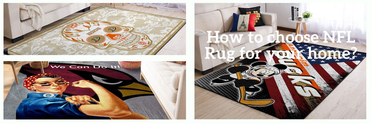 How to choose NFL Rug for your home?