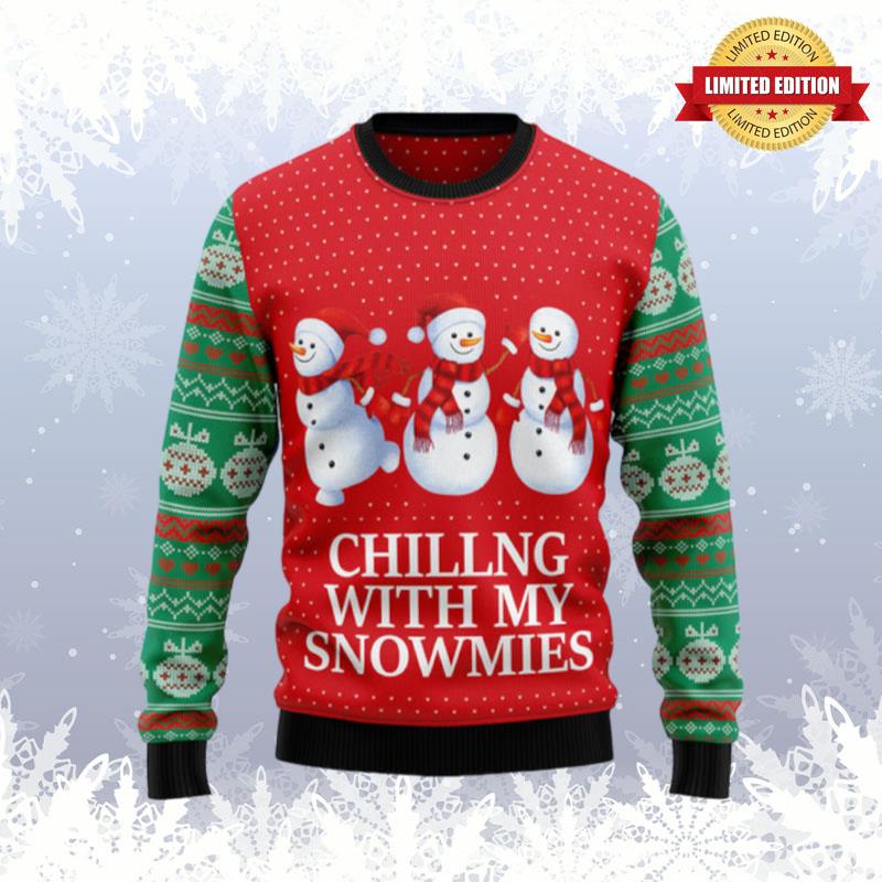 Chilling With My Snowmies 1 Ugly Sweaters For Men Women