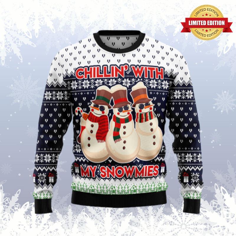 Chilling With My Snowmies Ugly Sweaters For Men Women