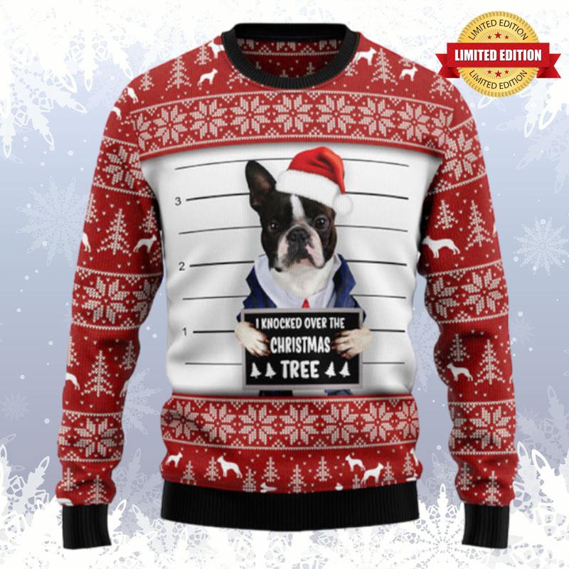 I Knocked Over The Christmas Tree Boston Terrier Ugly Sweaters For Men Women