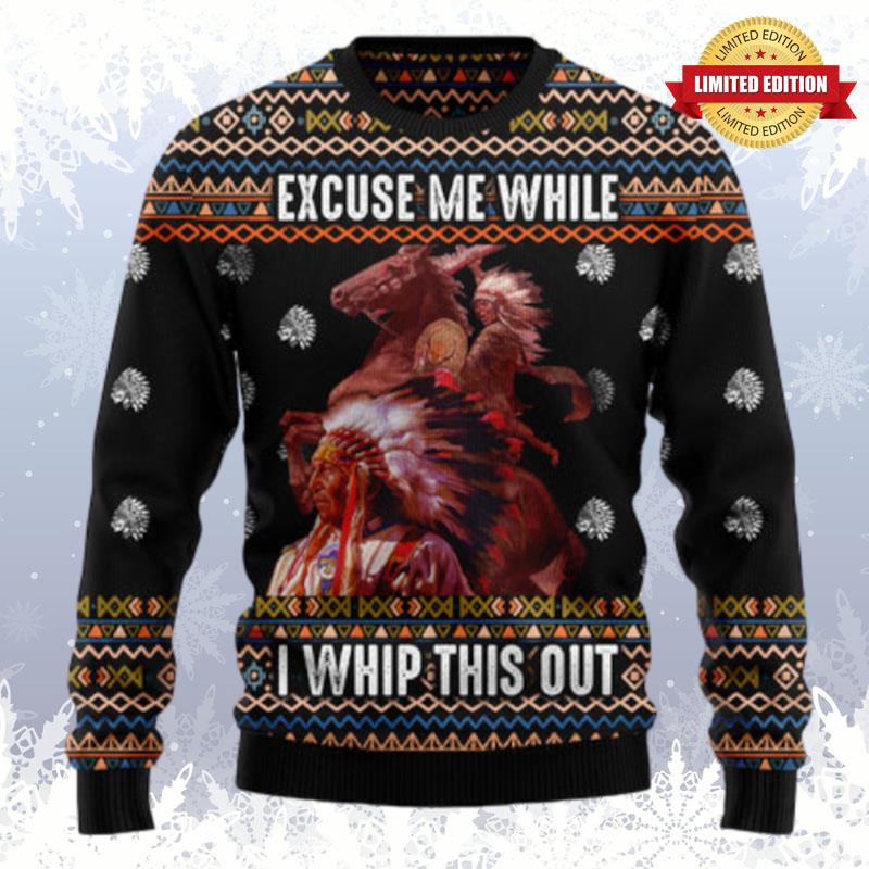 Native Excuse Me While I Whip This Out Ugly Sweaters For Men Women