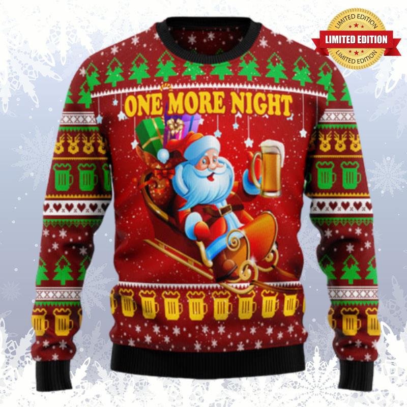 One More Night Beer Ugly Sweaters For Men Women
