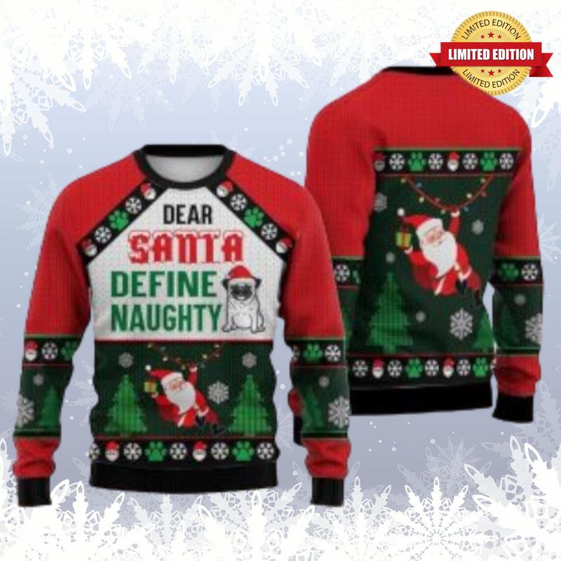 Pug Dog Dear Santa Define Naughty Ugly Sweaters For Men Women