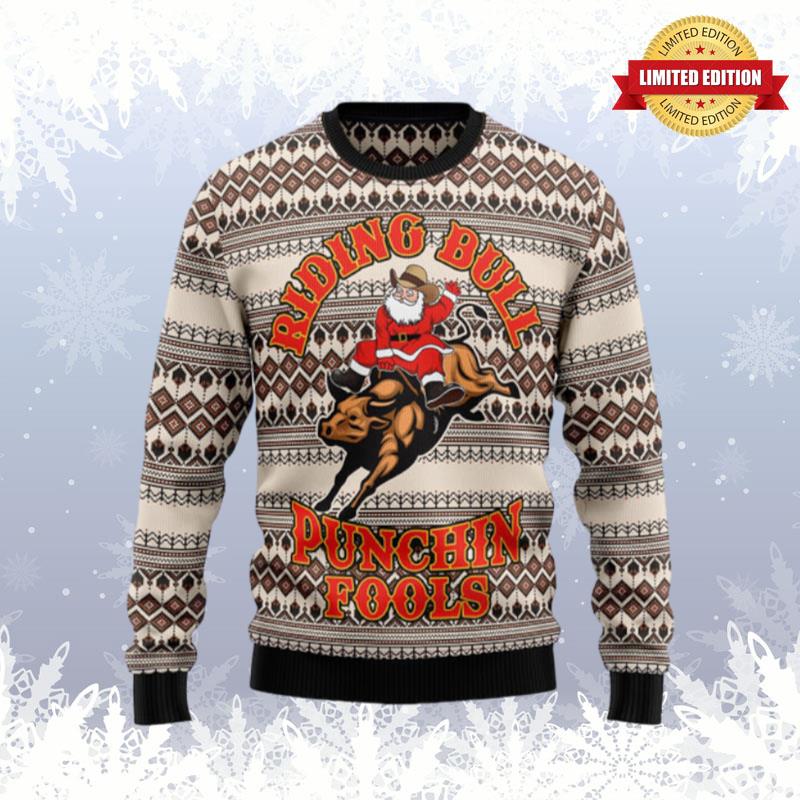 Riding Bulls Punchin Fools Ugly Sweaters For Men Women