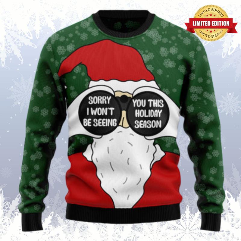 Santa I Won? Be Seeing You Ugly Sweaters For Men Women