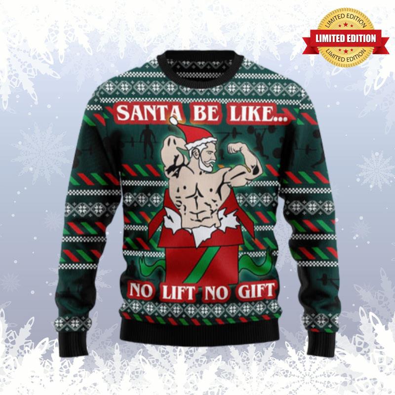 Santa No Lift No Gift Ugly Sweaters For Men Women - RugControl