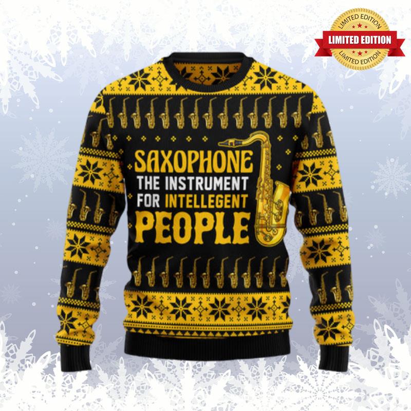 Saxophone The Instrument For Intellegent People Ugly Sweaters For Men Women