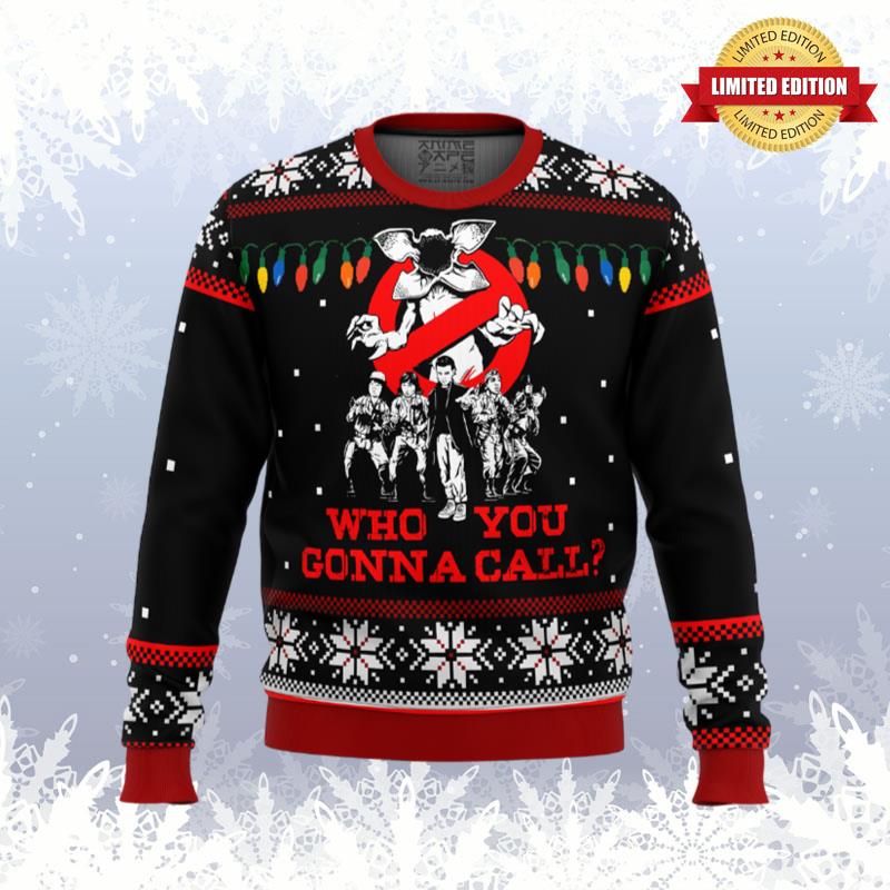 Stranger Things Who You Gonna Call Ugly Sweaters For Men Women