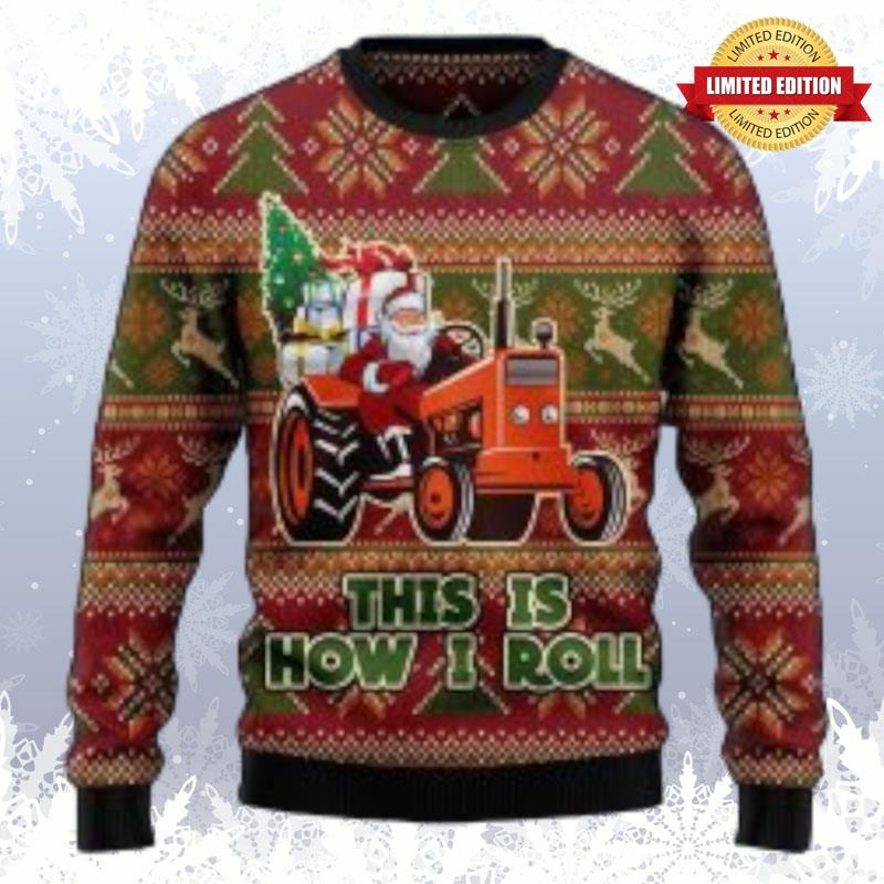 This Is How I Roll Ugly Christmas Sweater Ugly Sweaters For Men Women