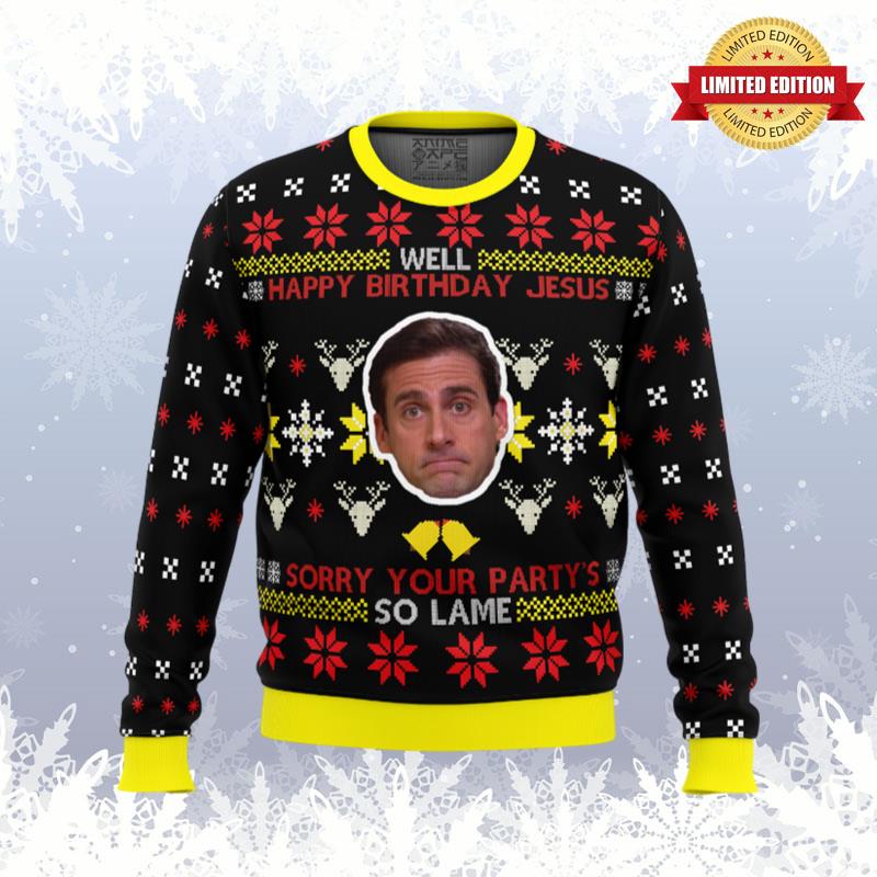 Well Happy Birthday Jesus The Office Ugly Sweaters For Men Women