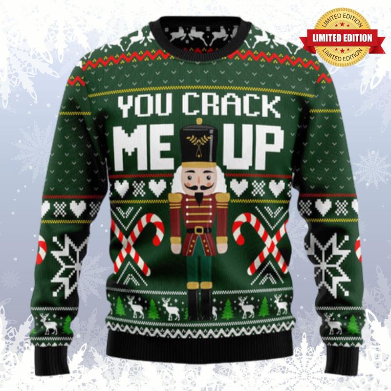 You Crack Me Up Nutcracker D0710 Ugly Sweaters For Men Women