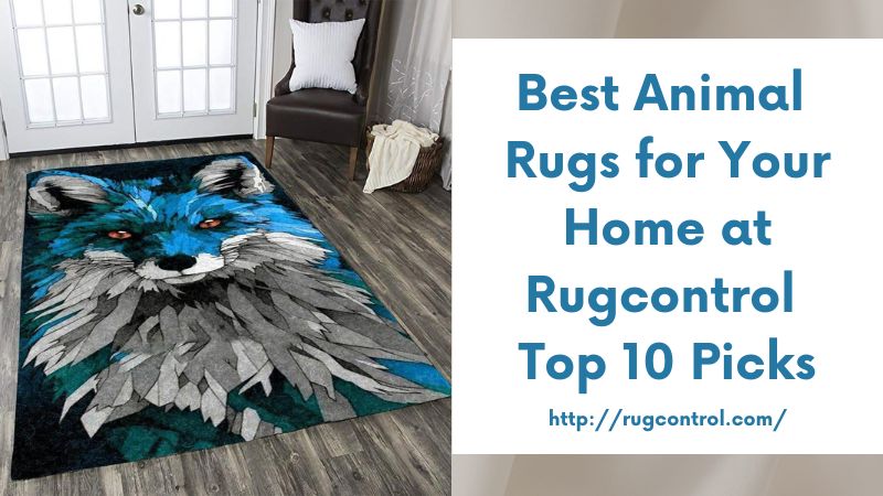 Best Animal Rugs for Your Home at Rugcontrol Top 10 Picks