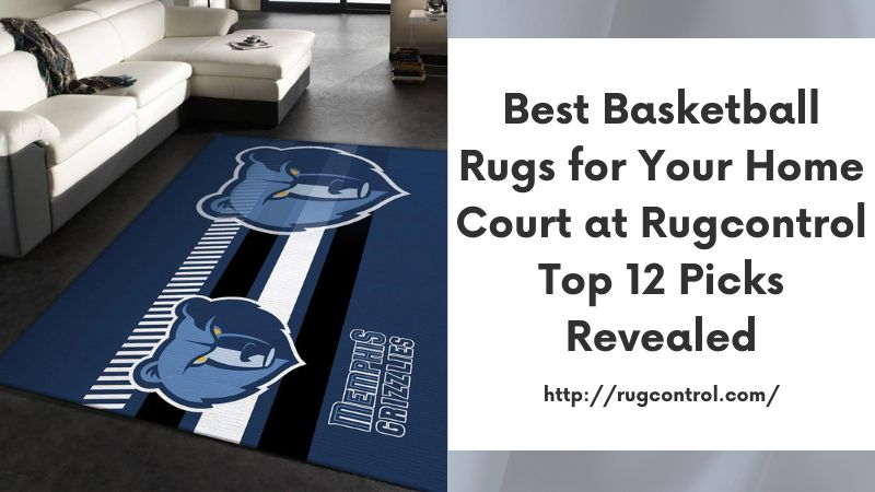 Best Basketball Rugs for Your Home Court at Rugcontrol Top 12 Picks Revealed