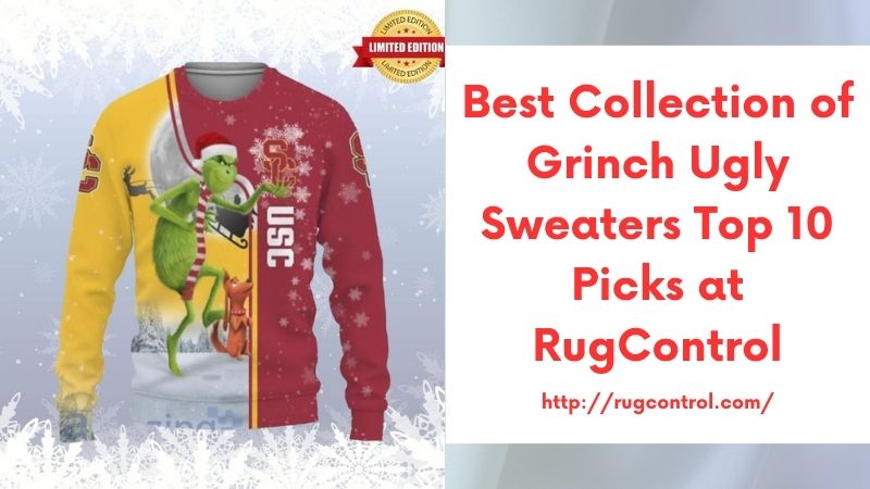 Best Collection of Grinch Ugly Sweaters Top 10 Picks at RugControl