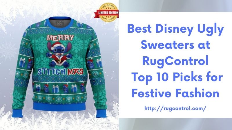 Best Disney Ugly Sweaters at RugControl Top 10 Picks for Festive Fashion