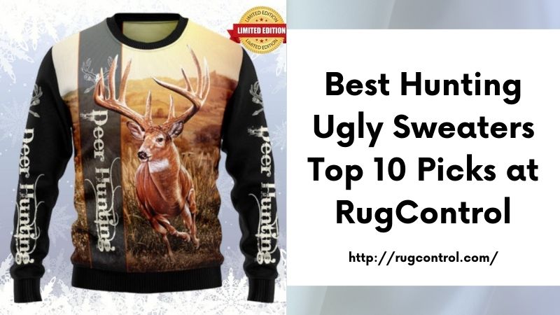 Best Hunting Ugly Sweaters Top 10 Picks at RugControl