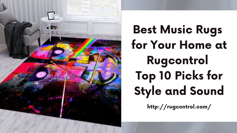 Best Music Rugs for Your Home at Rugcontrol Top 10 Picks for Style and Sound