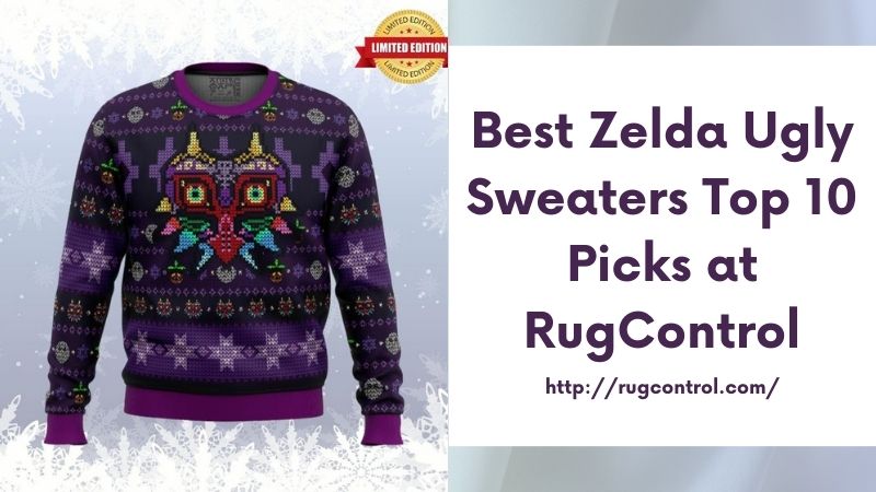 Best Zelda Ugly Sweaters Top 10 Picks at RugControl