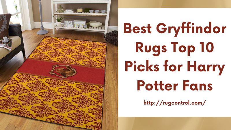 Best Gryffindor Rugs Top 10 Picks for Harry Potter Fans