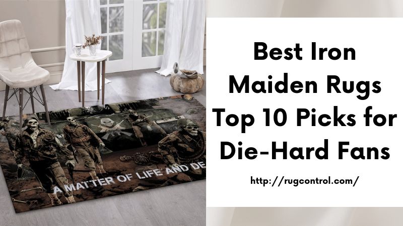 Best Iron Maiden Rugs Top 10 Picks for Die-Hard Fans