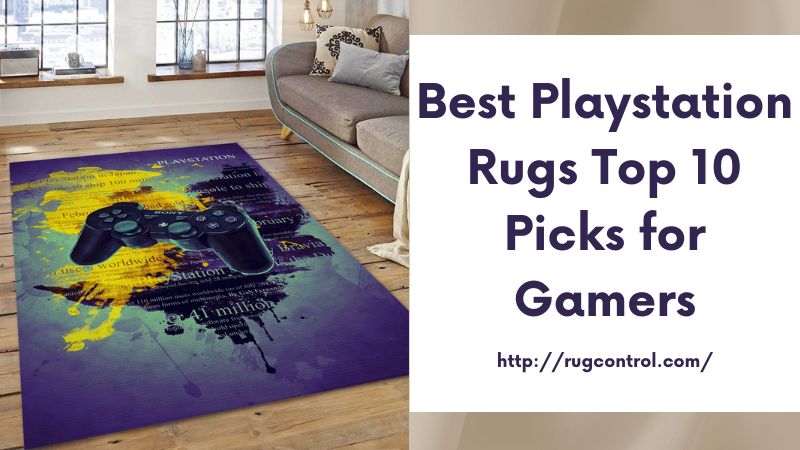 Best Playstation Rugs Top 10 Picks for Gamers