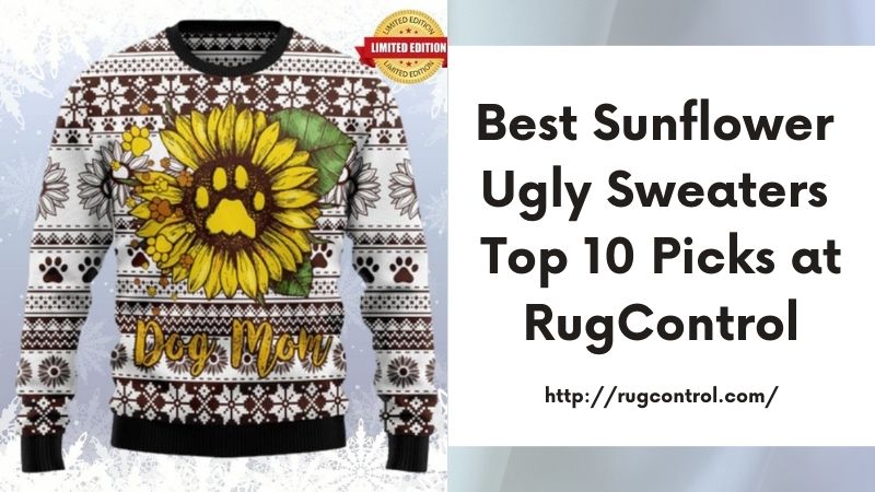 Best Sunflower Ugly Sweaters Top 10 Picks at RugControl