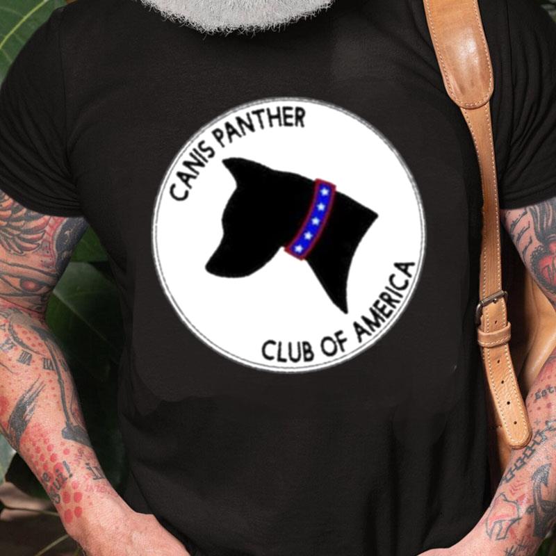 Canis Panther Club Of America Unisex Shirts