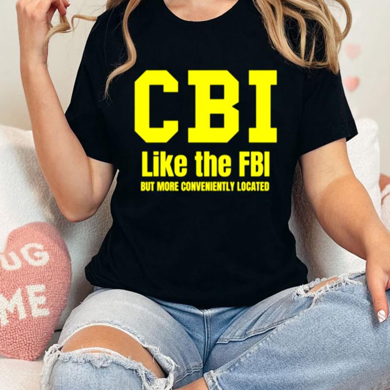 Cbi Like The Fbi The Mentalist Tv Show Unisex Shirts