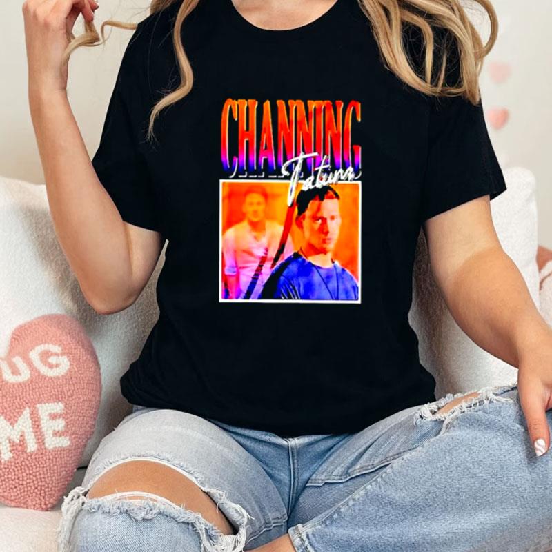 Channing Tatum Unisex Shirts