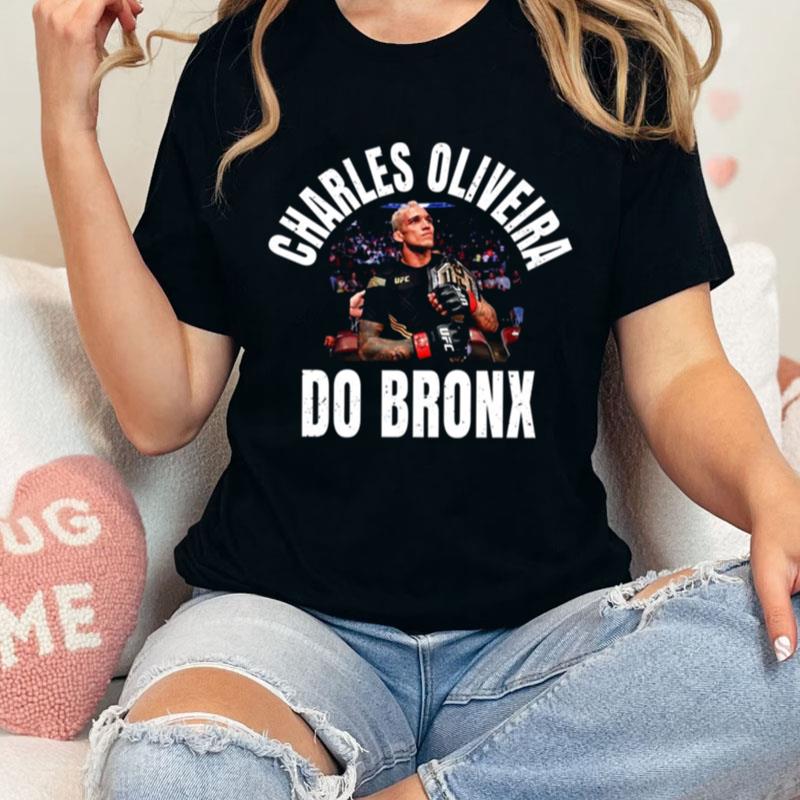 Charles Oliveira Do Bronx Coolstoner Unisex Shirts