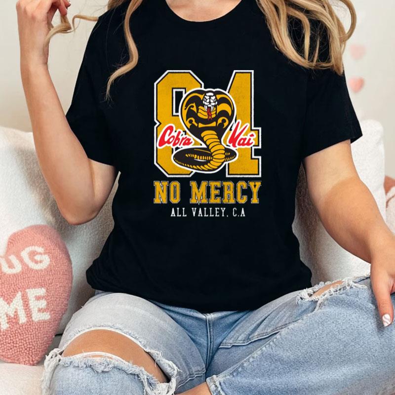 Cobra Kai Distressed No Mercy All Valley California Unisex Shirts