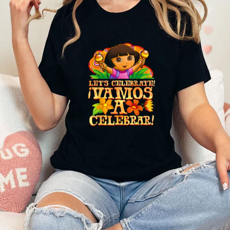 Dora Lets Celebrate Dora The Explorer Unisex Shirts