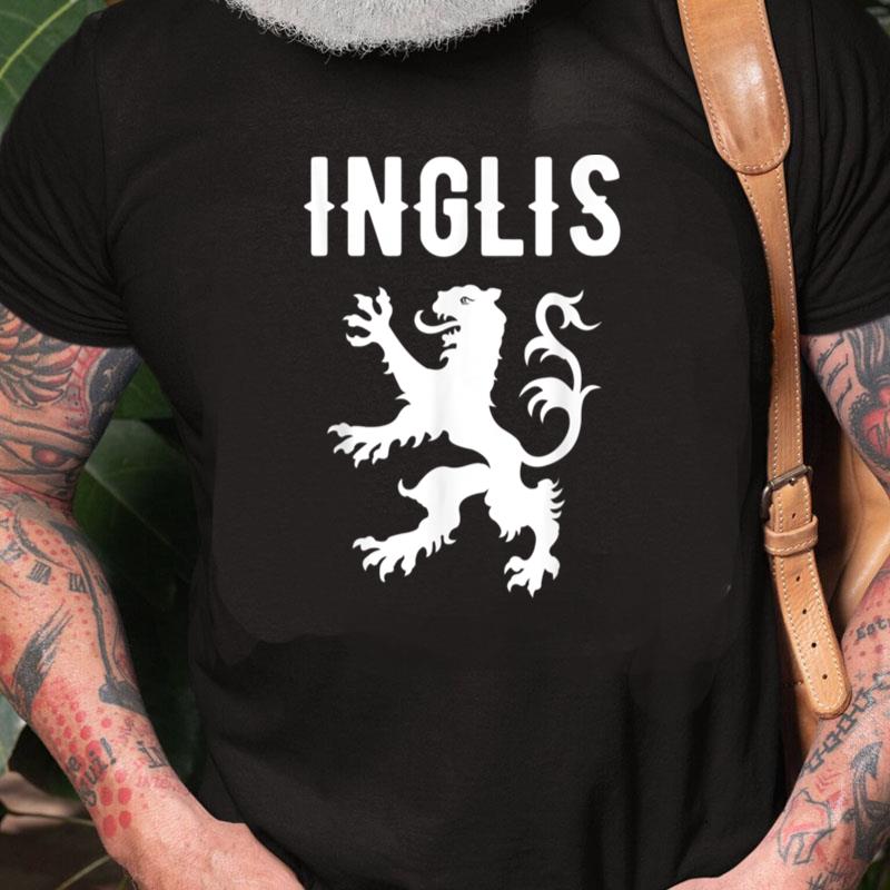 Inglis Clan Scottish Family Name Scotland Heraldry Unisex Shirts