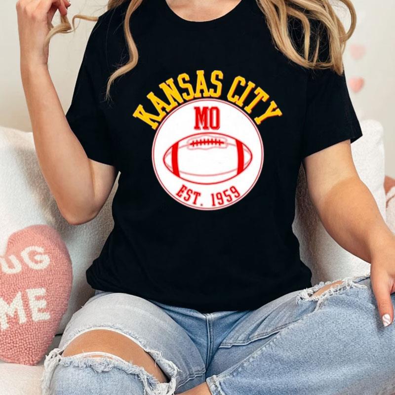 Kansas City Mo Kc Football Est 1959 Emblem Unisex Shirts