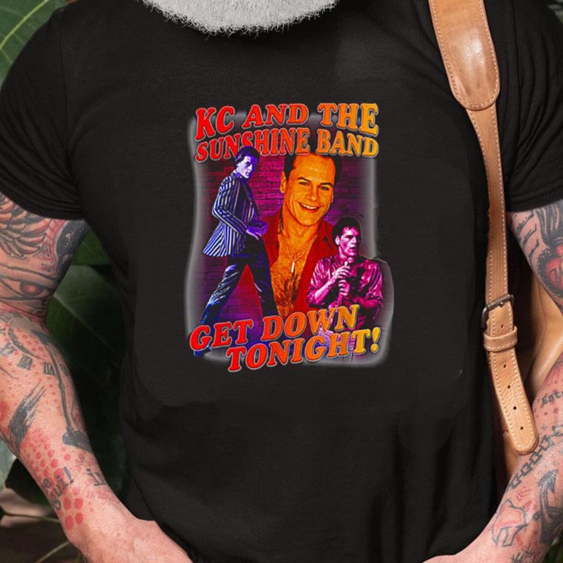 Kc And The Sunshine Band Get Down Tonigh Unisex Shirts