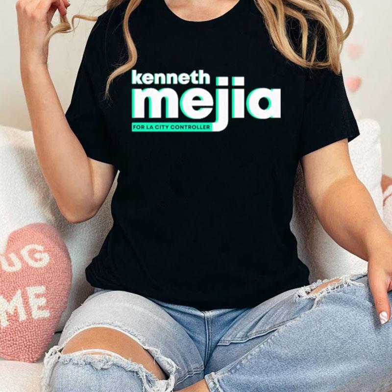 Kenneth Mejia For La City Controller Unisex Shirts