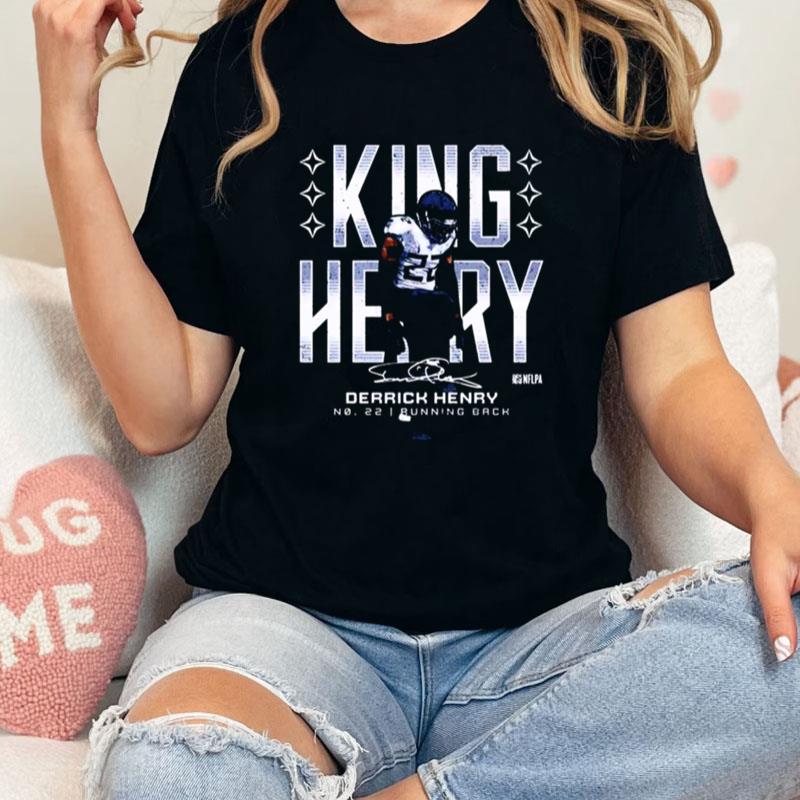 King Henry Derrick Henry Tennessee Football No 22 Unisex Shirts