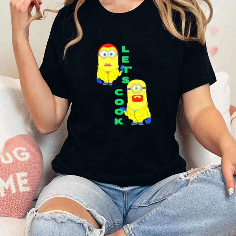 Let's Cook New Minions Unisex Shirts