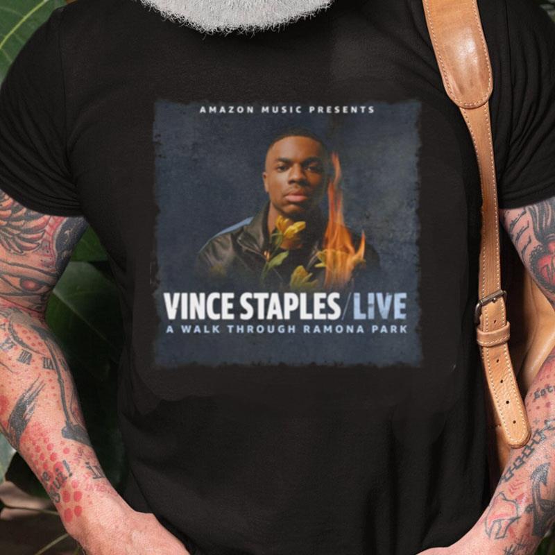 Music Presents Vince Staples Live A Walk Through Ramona Park Unisex Shirts