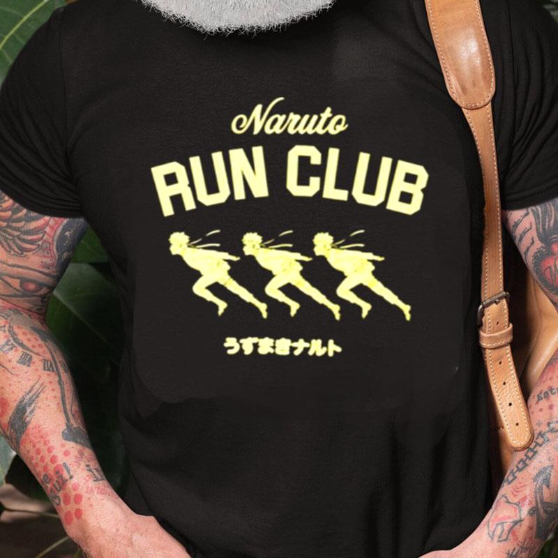 Naruto Run Club Unisex Shirts