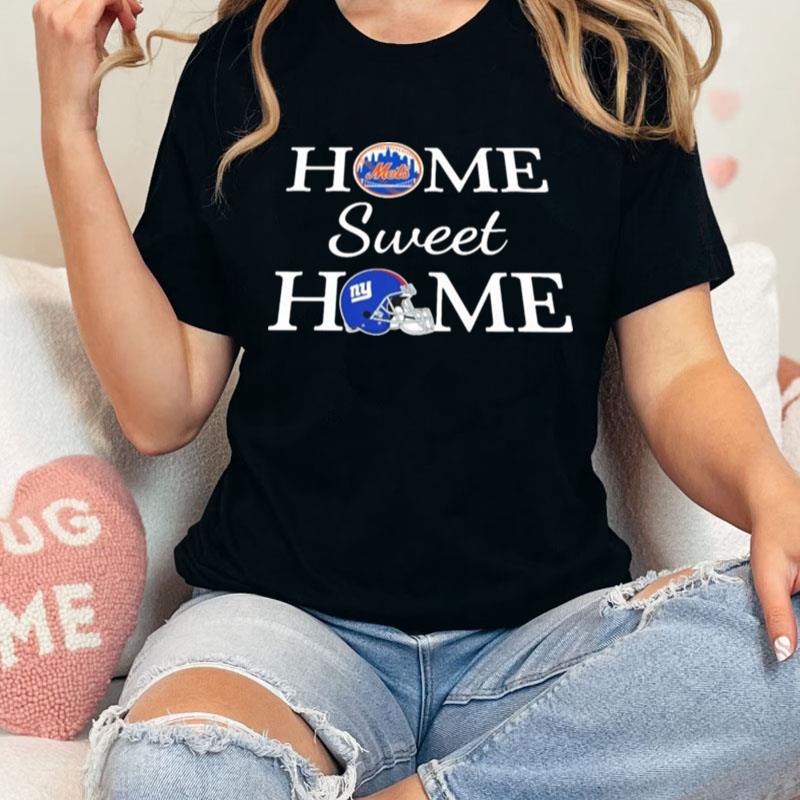 New York M G Home Sweet Home Unisex Shirts