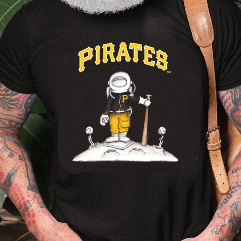 Pittsburgh Pirates Astronau Unisex Shirts