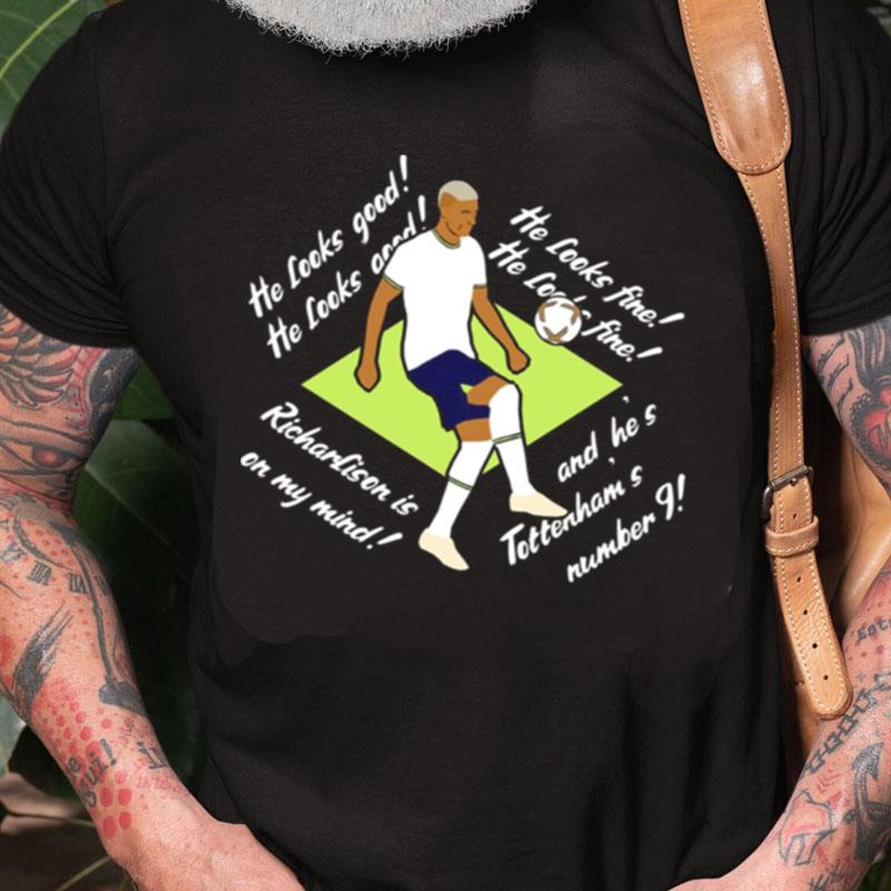 Richarlison Is On My Mind Unisex Shirts