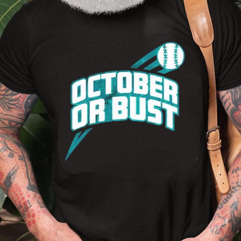 Seattle Mariners October Or Bus Unisex Shirts