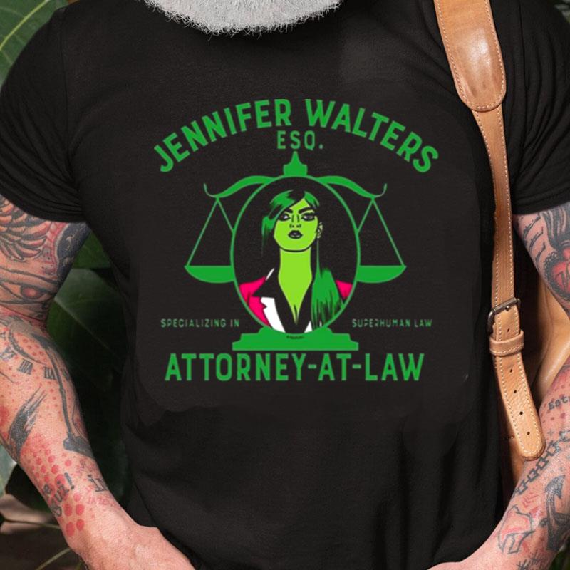 Specializing In Law Jennifer Walters Attorney At Law She Hulk Unisex Shirts