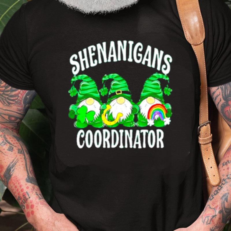 St Patricks Day Shenanigans Coordinator Gnome Unisex Shirts