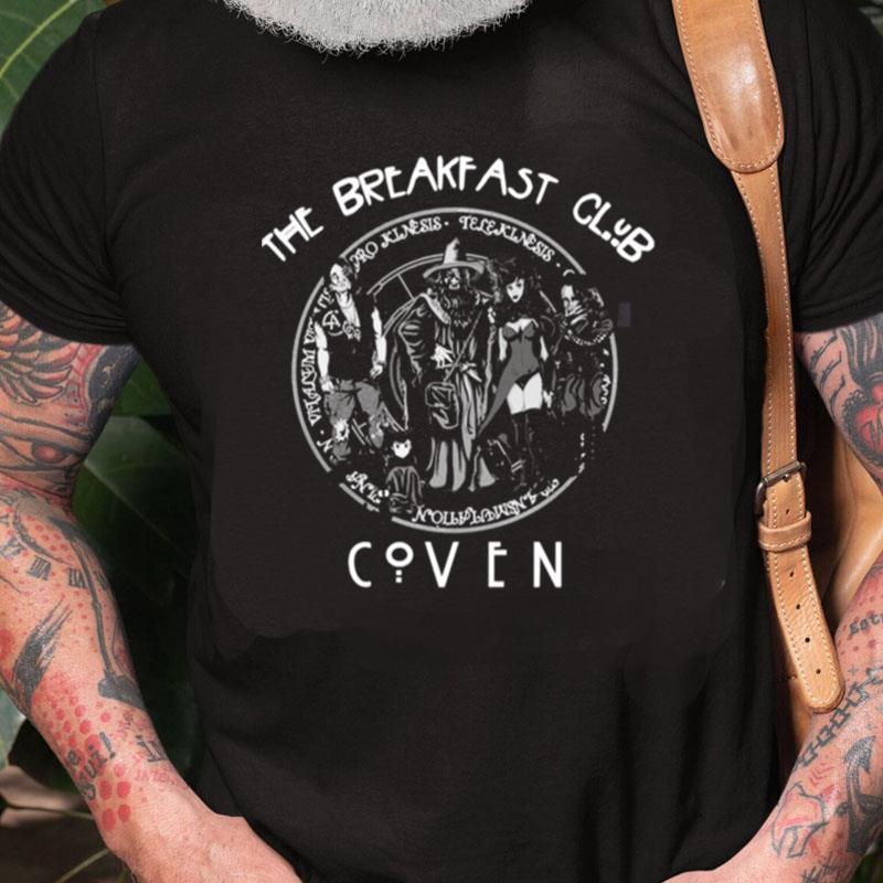 The Breakfast Club Coven Unisex Shirts