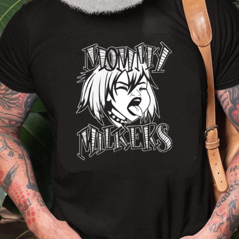 White Design Mommy Milkers Unisex Shirts