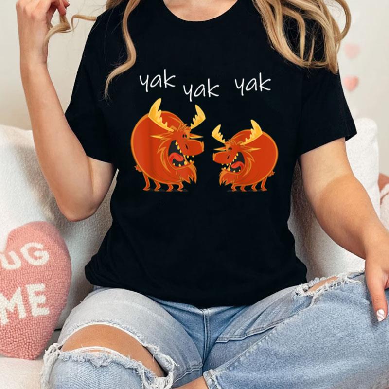 Yak Talking With Friends Moose Unisex Shirts