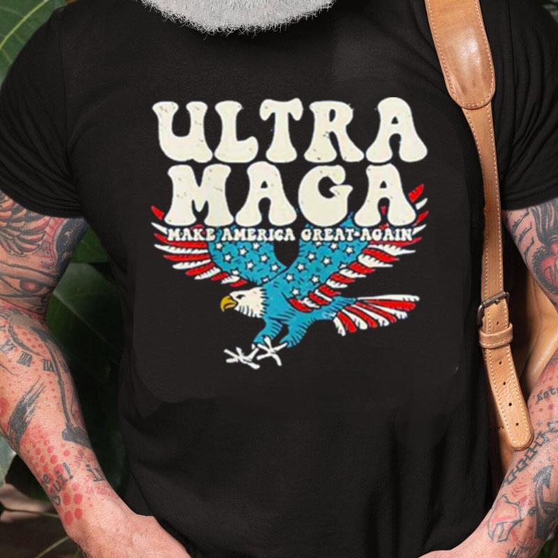 Alina Habba Ultra Maga Make America Great Again Eagles Unisex Shirts